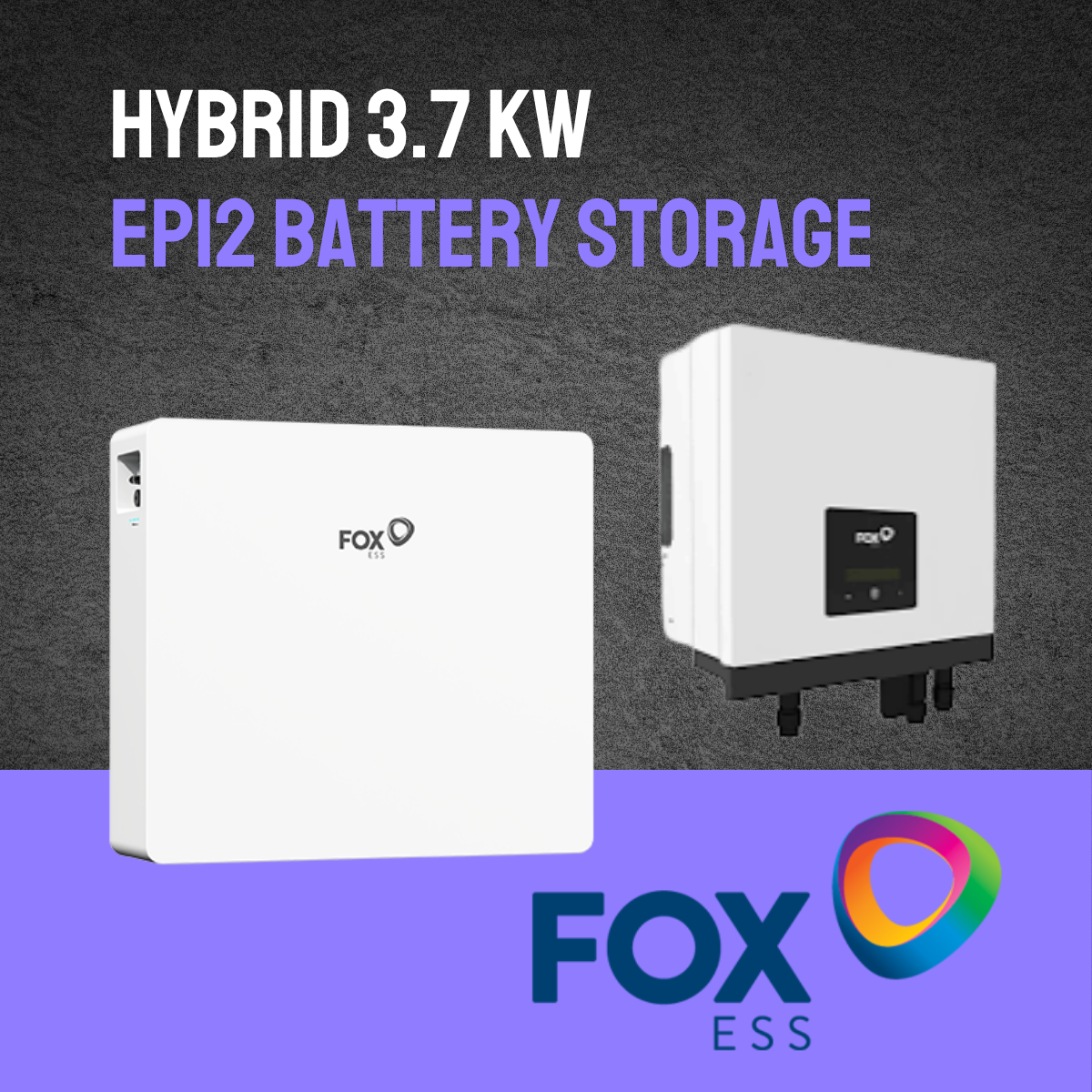 FOX Bundle - H1 3.7 KW + EP12 11.52kWh Battery - 10 Years Warranty
